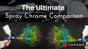 The Ultimate Spray Chrome Comparison